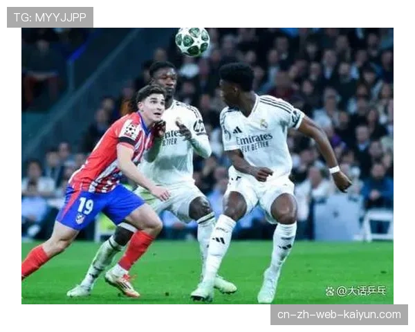 卡马文加防守覆盖与推进 皇马多面手在法国中场轮换中的战术适配性